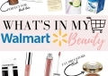 Walmart beauty must haves by LuxMommy Houston fashion and beauty blogger