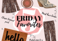 Friday Five Favorites