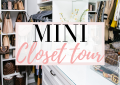 mini closet tour