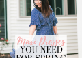 Houston top fashion blogger LuxMommy shares her top Maxi Dresses you need for spring