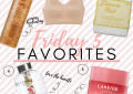 Houston fashion blogger LuxMommy shares her weekly Friday 5 favorites