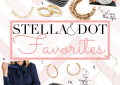 Stella & Dot favorites