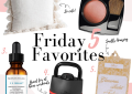 Houston Lifestyle Blogger LuxMommy Shares Her Friday 5 Favorites for 5/1/2020