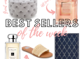 Houston fashion and lifestyle blogger LuxMommy shares the Best Sellers of the week and weekly recap