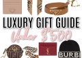 Houston top fashion and lifestyle blogger, LuxMommy shares a luxury gift guide under $500