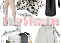 Houston top fashion blogger LuxMommy shares the weeks Friday 5 favorites