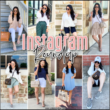 Houston lifestyle blogger LuxMommy sharing monthly instagram posts and outfits ideas!