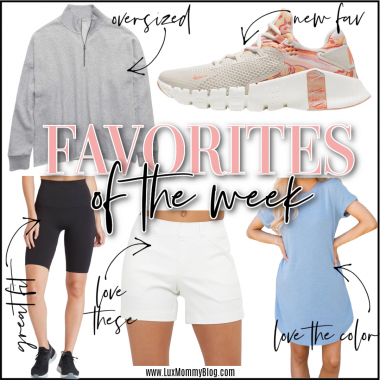 Houston top fashion and lifestyle blogger LuxMommy sharing favorites of the week