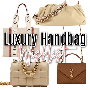 luxury handbag wishlist