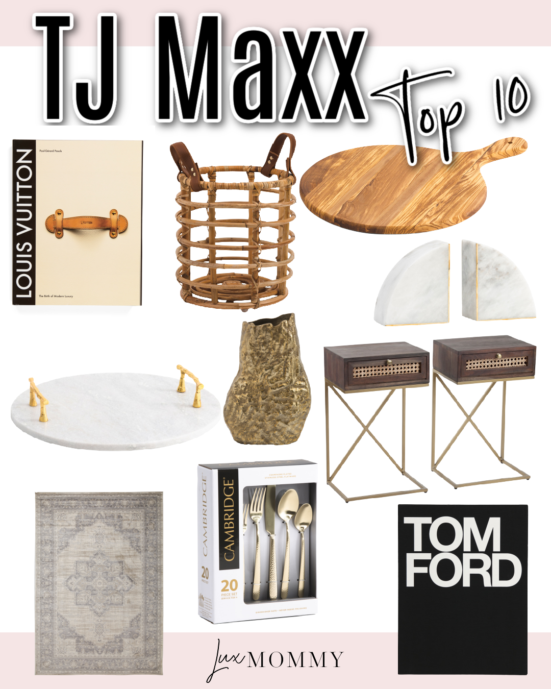 TJ Maxx Top 10, LuxMommy