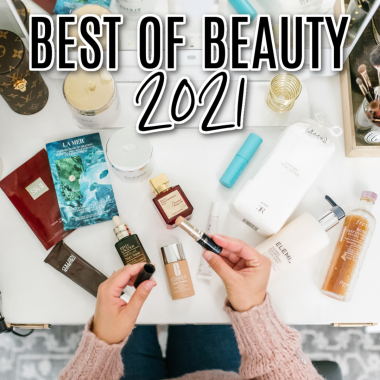 Houston top fashion and lifestyle blogger LuxMommy shares the best of beauty top picks of 2021