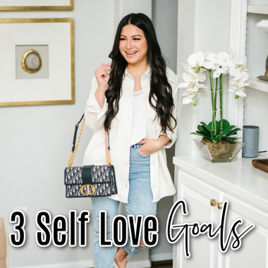 Houston top fashion and lifestyle blogger LuxMommy shares 3 self love goals that she is working on right now to better her life