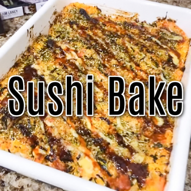 Houston top fashion and lifestyle blogger shares a quick and easy dinner idea sushi bake