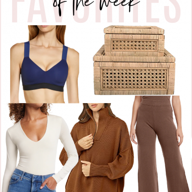 Houston fashion/lifestyle blogger LuxMommy shares favorites of the week including the best sports bra, home decor rattan boxes, the perfect bodysuit, an oversized sweatshirt for fall, and sweater pants