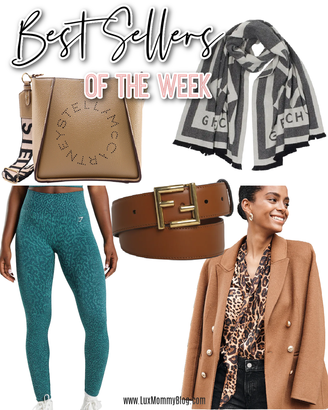 Houston fashion/lifestyle blogger LuxMommy shares best sellers of the week  including Fendi belt, Givenchy scarf, Stella McCartney crossbody bag, the  best leggings, and a perfect wool-blend blazer.
