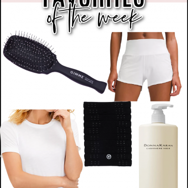 Houston fashion/lifestyle blogger LuxMommy shares favorites of the week including a perfect basic tee, my favorite workout shorts, the best hair bands, a detangling hairbrush that you need to buy, and Donna Karan body lotion