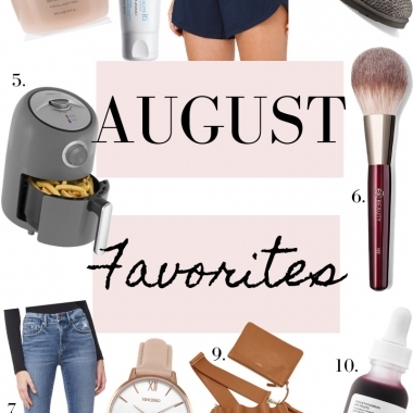 AUGUST Favorites LuxMommy top Houston lifestyle blogger