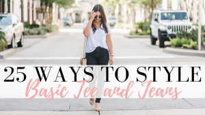 25 WAYS to STYLE basic tee and jeans