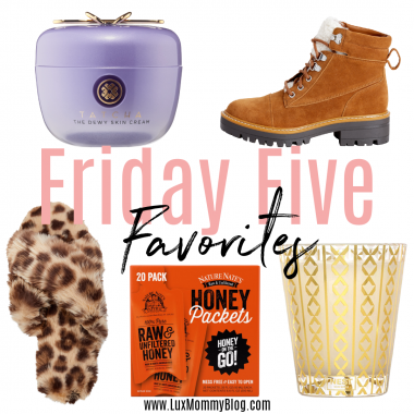 Houston fashion blogger LuxMommy shares her weekly Friday 5 favorites