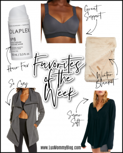 Houston lifestyle and fashion blogger LuxMommy sharing her favorites of the week