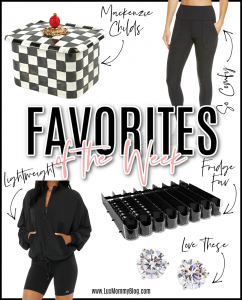 Houston lifestyle and fashion blogger LuxMommy sharing her favorites of the week