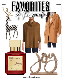 Houston lifestyle and fashion blogger LuxMommy sharing favorites of the week