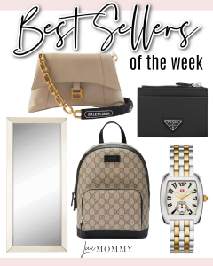 Houston top fashion and lifestyle blogger LuxMommy shares the top 5 best sellers of the week a balenciaga handbag, prada waller, gucci backpack, floor length mirror and michele watch