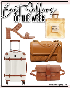 Houston fashion/lifestyle blogger LuxMommy shares best sellers of the week including braided sandals, Chanel perfume, the best luggage for travel, Tory Burch handbag, and a convertible belt bag