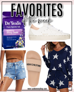 Houston fashion/lifestyle blogger LuxMommy shares favorites of the week including Balenciaga slides, Dr Teals bedtime epsom salts, two piece fourth of July star outfit, distressed denim jean shorts, and hi star sneakers