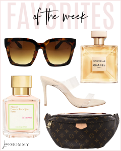 Houston fashion/lifestyle blogger LuxMommy shares favorites of the week including oversized Amazon sunglasses, Chanel perfume, MFK perfume, clear strap sandals, and Louis Vuitton Bumbag