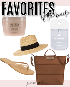 Houston fashion/lifestyle blogger LuxMommy shares favorites of the week including Colleen Rothschild restorative hair mask, moisturizing hand sanitizer, the perfect straw hat, expandable travel bag, and simple neutral flip flops