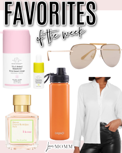 Houston fashion/lifestyle blogger LuxMommy shares favorites of the week including Drunk Elephant AHA and BHA facial mask, frameless aviator sunglasses, current favorite perfume, classic button down top, and water bottle