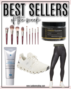 Houston fashion/lifestyle blogger LuxMommy shares best sellers of the week including On Cloudswift sneakers, my favorite CBD stress gummies, the perfect pair of leggings, the best set of makeup brushes, and an overnight exfoliating treatment