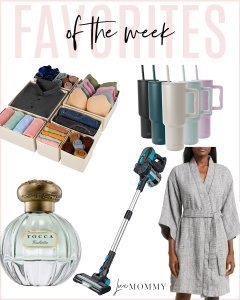 Houston fashion/lifestyle blogger LuxMommy shares favorites of the week including new 40 oz tumblers, cordless vacuum on sale, short sleeve robe, drawer organizers, and my current favorite perfume