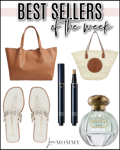 Houston fashion/lifestyle blogger LuxMommy shares best sellers of the week including the perfect everyday tote, a summer Tory Burch straw tote, Tory Burch sandals on sale, my very favorite under eye concealer, and my new favorite perfume
