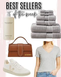 Houston fashion/lifestyle blogger LuxMommy shares best sellers of the week including my favorite lotion, the best affordable towels, the perfect mini bag for date night, classic basic tee, and sneakers