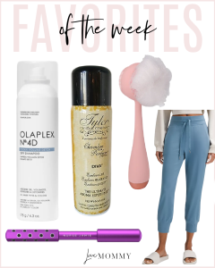 Houston fashion/lifestyle blogger LuxMommy shares favorites of the week including a great new dry shampoo, amazing room spray, perfect body tool for exfoliating and scrubbing, the best joggers, and an amazing facial massager
