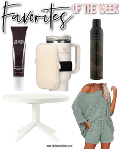Houston fashion/lifestyle blogger LuxMommy shares favorites of the week including my new breakfast table, sheer renewal cream from Colleen Rothschild, an accessory pouch for your tumbler, the cutest two piece set from Amazon, and dry texture spray for your hair