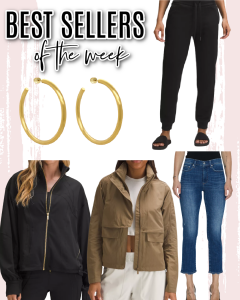 Houston fashion/lifestyle blogger LuxMommy shares best sellers of the week including the perfect casual jacket, another great lightweight jacket, my current favorite jeans, the most comfortable joggers, and the perfect hoop earrings